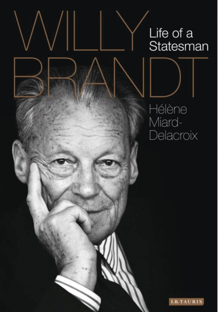 Book cover of: Willy Brandt. By: Hélène Miard-Delacroix