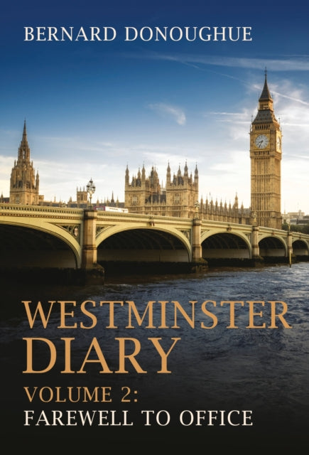 Book cover of: Westminster Diary: Volume 2. By: Bernard Donoughue