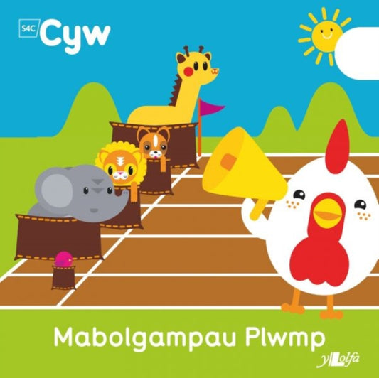 Book cover of: Cyfres Cyw: Mabolgampau Plwmp. By: Anni Llŷn