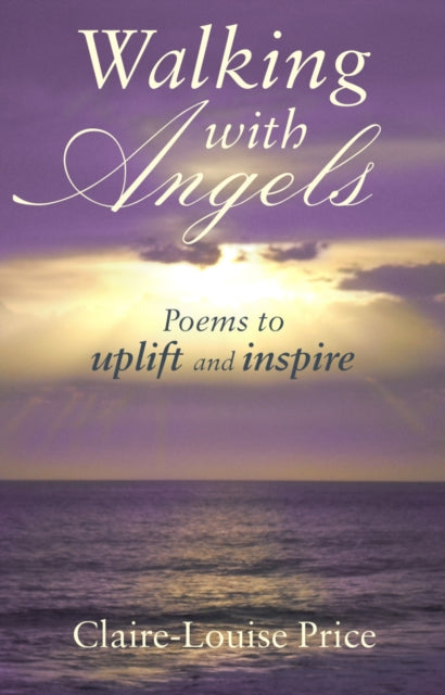 Book cover of: Walking with Angels. By: Claire-Louise Price