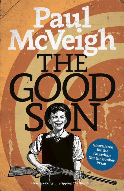 Book cover of: Good Son. By: Paul McVeigh