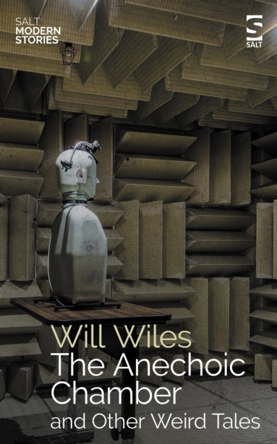 Book cover of: Anechoic Chamber. By: Will Wiles