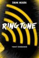 Book cover of: Ringtone. By: Tommy Donbavand