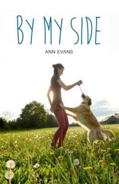 Book cover of: By My Side. By: Ann Evans