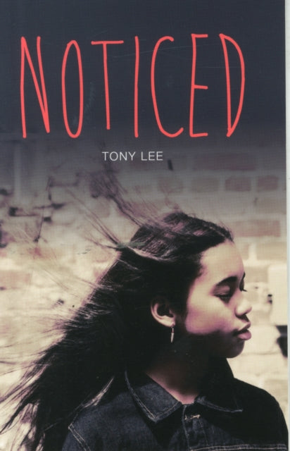 Book cover of: Noticed. By: Tony Lee