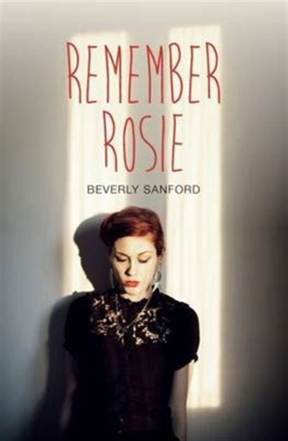Book cover of: Remember Rosie. By: Beverly Sanford