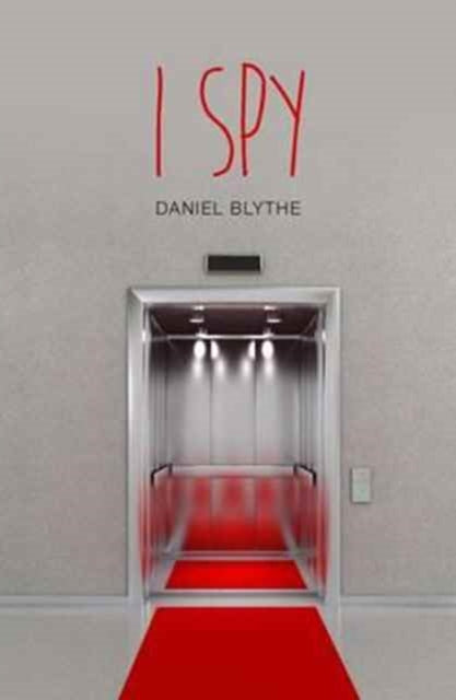 Book cover of: I Spy. By: Daniel Blythe