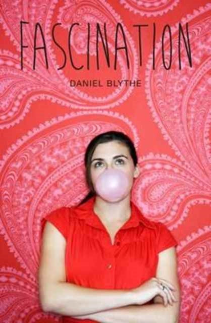 Book cover of: Fascination. By: Daniel Blythe