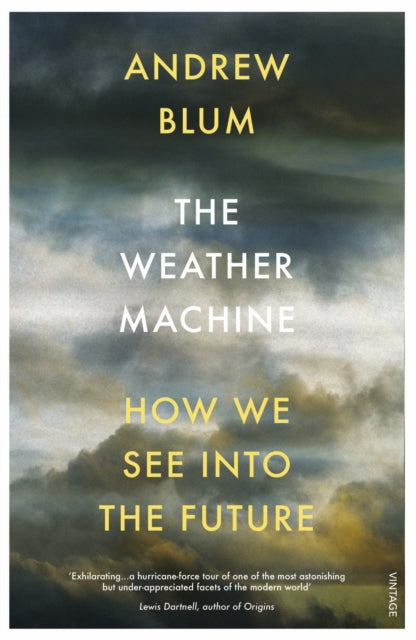 Book cover of: Weather Machine. By: Andrew Blum