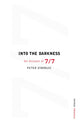Book cover of: Into the Darkness:. By: Peter Zimonjic