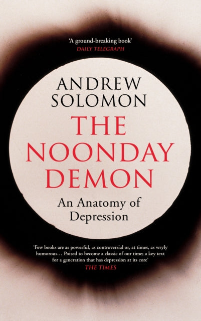 Book cover of: Noonday Demon. By: Andrew Solomon