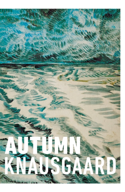 Book cover of: Autumn. By: Karl Ove Knausgaard
