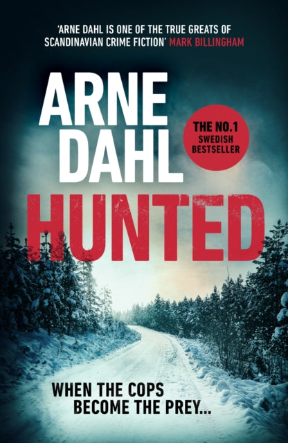 Book cover of: Hunted. By: Arne Dahl