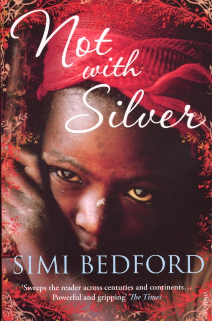 Book cover of: Not With Silver. By: Simi Bedford
