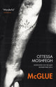 Book cover of: McGlue. By: Ottessa Moshfegh