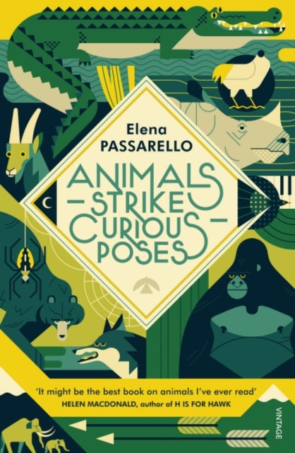 Book cover of: Animals Strike Curious Poses. By: Elena Passarello