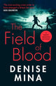 Book cover of: Field of Blood. By: Denise Mina