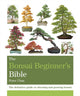 Book cover of: Bonsai Beginner's Bible