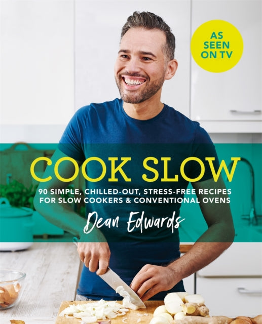 Book cover of: Cook Slow. By: Dean Edwards