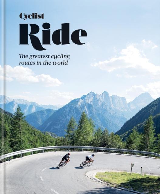 Book cover of: Cyclist – Ride. By: Cyclist Magazine