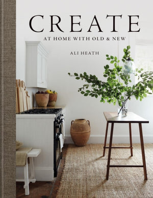 Create, At Home with Old & New