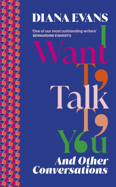 Book cover of: I Want to Talk to You. By: Diana Evans