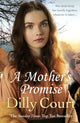 Book cover of: Mother's Promise. By: Dilly Court