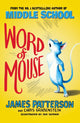 Book cover of: Word of Mouse. By: James Patterson
