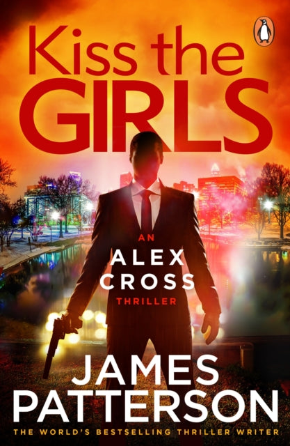 Kiss the Girls, (Alex Cross 2)