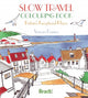 Book cover of: Slow Travel Colouring Book: Britain's Exceptional Places. By: Varvara Fomina