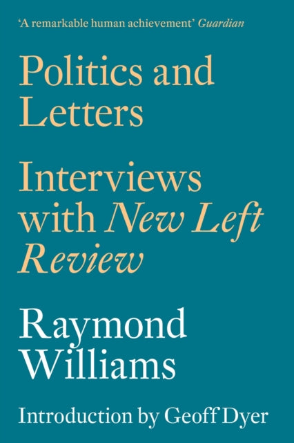 Book cover of: Politics and Letters. By: Raymond Williams