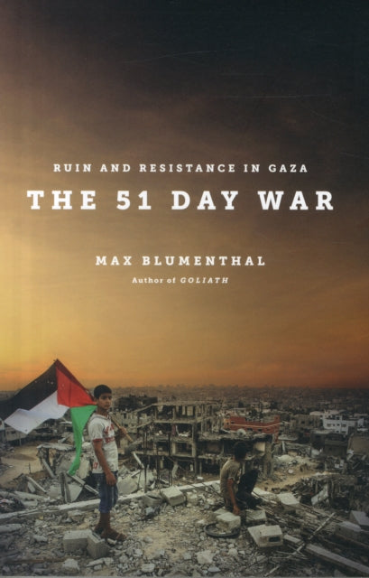 Book cover of: 51 Day War. By: Max Blumenthal