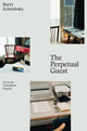 Book cover of: Perpetual Guest. By: Barry Schwabsky