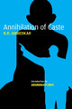 Book cover of: Annihilation of Caste. By: B. R. Ambedkar