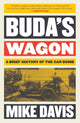Book cover of: Buda's Wagon. By: Mike Davis