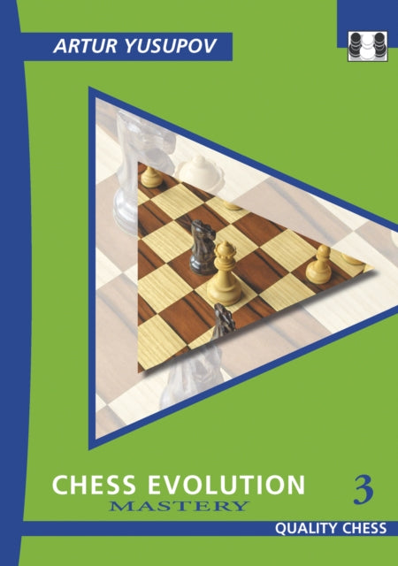 Book cover of: Chess Evolution 3. By: Artur Yusupov