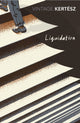 Book cover of: Liquidation. By: Imre Kertész