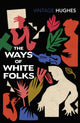 Book cover of: Ways of White Folks. By: Langston Hughes