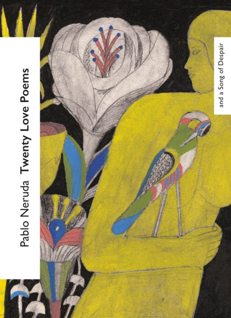 Twenty Love Poems and a Song of Despair 9781784878207 Pablo Neruda