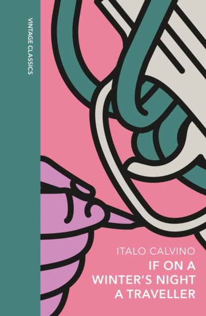 If on a Winter's Night a Traveller, A special edition of the classic genre-defying novel