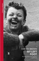 Book cover of: My Left Foot. By: Christy Brown