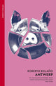 Antwerp 9781784879426 Roberto Bolaño