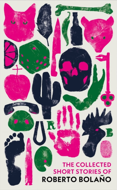 Book cover of: Collected Short Stories of Roberto Bolano