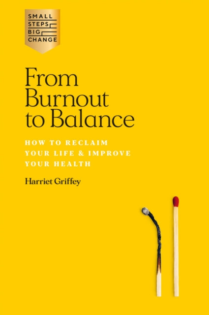 Book cover of: From Burnout to Balance. By: Harriet Griffey