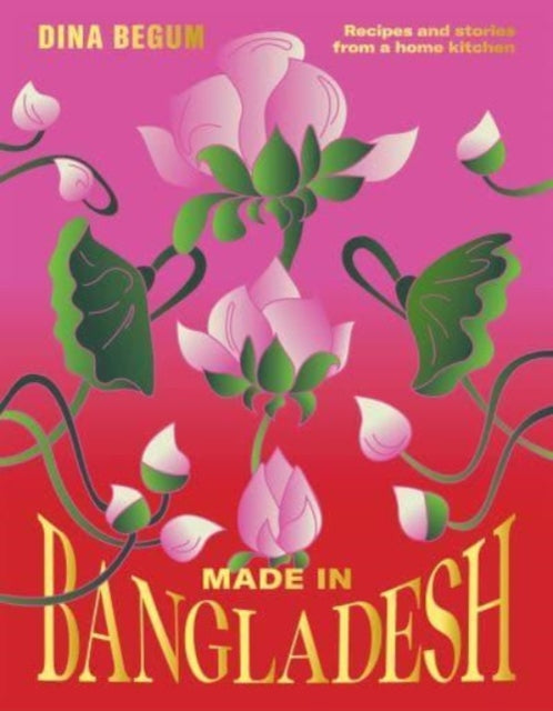 Book cover of: Made in Bangladesh. By: Dina Begum