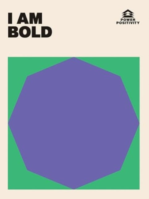 I AM BOLD 9781784887247 Hardie Grant Hardie Grant Books