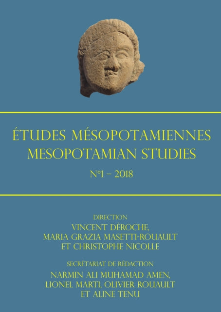 Etudes Mesopotamiennes – Mesopotamian Studies: N°1 – 2018