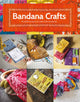 Book cover of: Bandana Crafts. By: Jemima Schlee