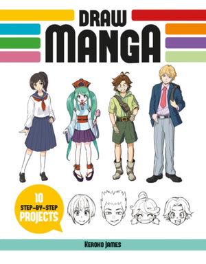 Draw Manga, 10 Step-by-Step Projects