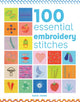 Book cover of: 100 Essential Embroidery Stitches. By: Susie Johns